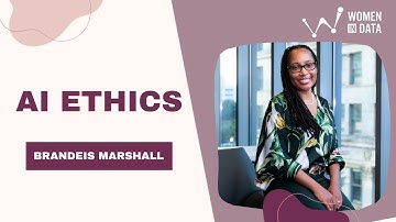 AI Ethics with Dr. Brandeis Marshall