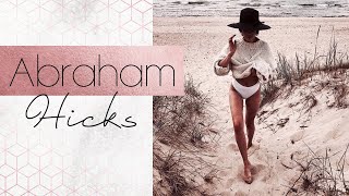 Abraham Hicks: Creating a New Relationship Story