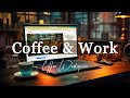 Coffee Jazz Music ☕ Positive Jazz and Sweet Bossa Nova Music for Work, Study & Relax