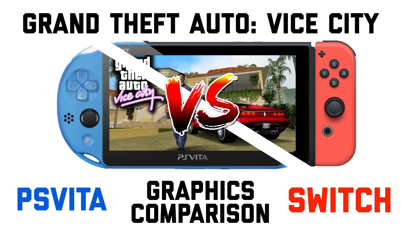 Gta The Trilogy Nintendo Switch Ps Vita Comparison