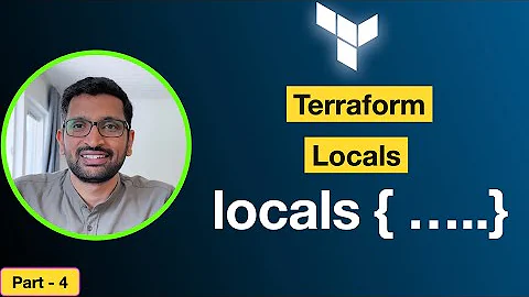 Terraform Locals | How to use Terraform Locals? - Part 4
