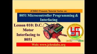 Celebrity Lesson 10: DC Motor Interfacing to 8051 Microcontroller in Embedded C Wealth