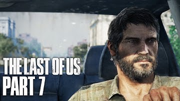 THE LAST OF US Gameplay Walkthrough Part 7 - PITTSBURGH