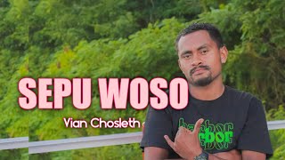 LAGU SLOW BAJAWA TERBARU 2023_SEPU WOSO_VIAN CHOSLETH X STUDIO 5 