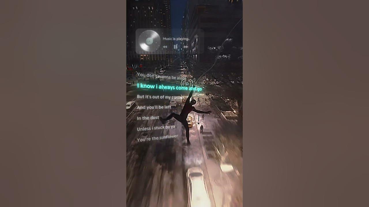Your the Sunflower… | Sunflower - Swae Lee & Post Malone #gamtng #spiderman Your the Sunflower… | Sunflower - Swae Lee & Post Malone #gamtng #spiderman