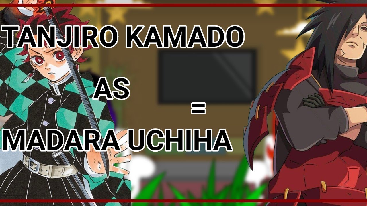 ✨Hashiras reaccionan a Tanjiro as Madara Uchiha✨| 🇪🇸/🇺🇸|𝕂𝕆𝕂𝕌𝕊ℍ𝕀𝔹𝕆|