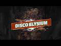Святая дискотека и трудные подростки / Disco Elysium #22