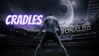 Cristiano Ronaldo ► Cradles - Sub Urban | Skills & Goals | 4K