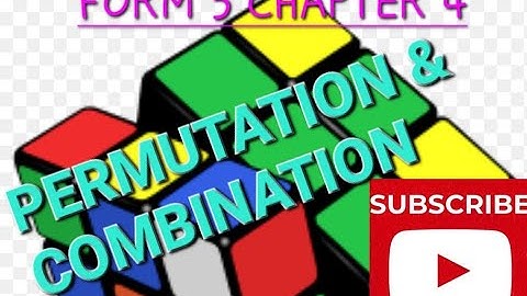 ADD MATHS| FORM 5 CHAPTER 4 PERMUTATION&COMBINATION PART 1