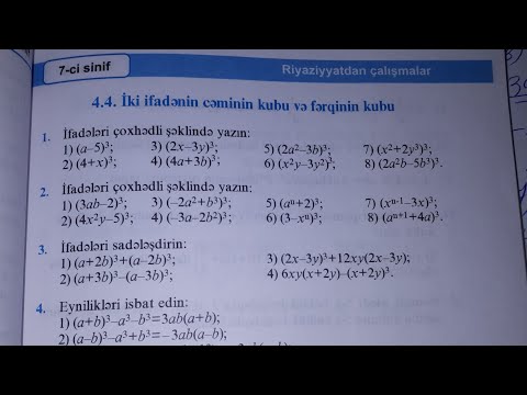 4.4 Çalışma 1-6.Davamı var. İki ifadənin cəminin kubu və fərqinin kubu. 7 ci sinif namazov