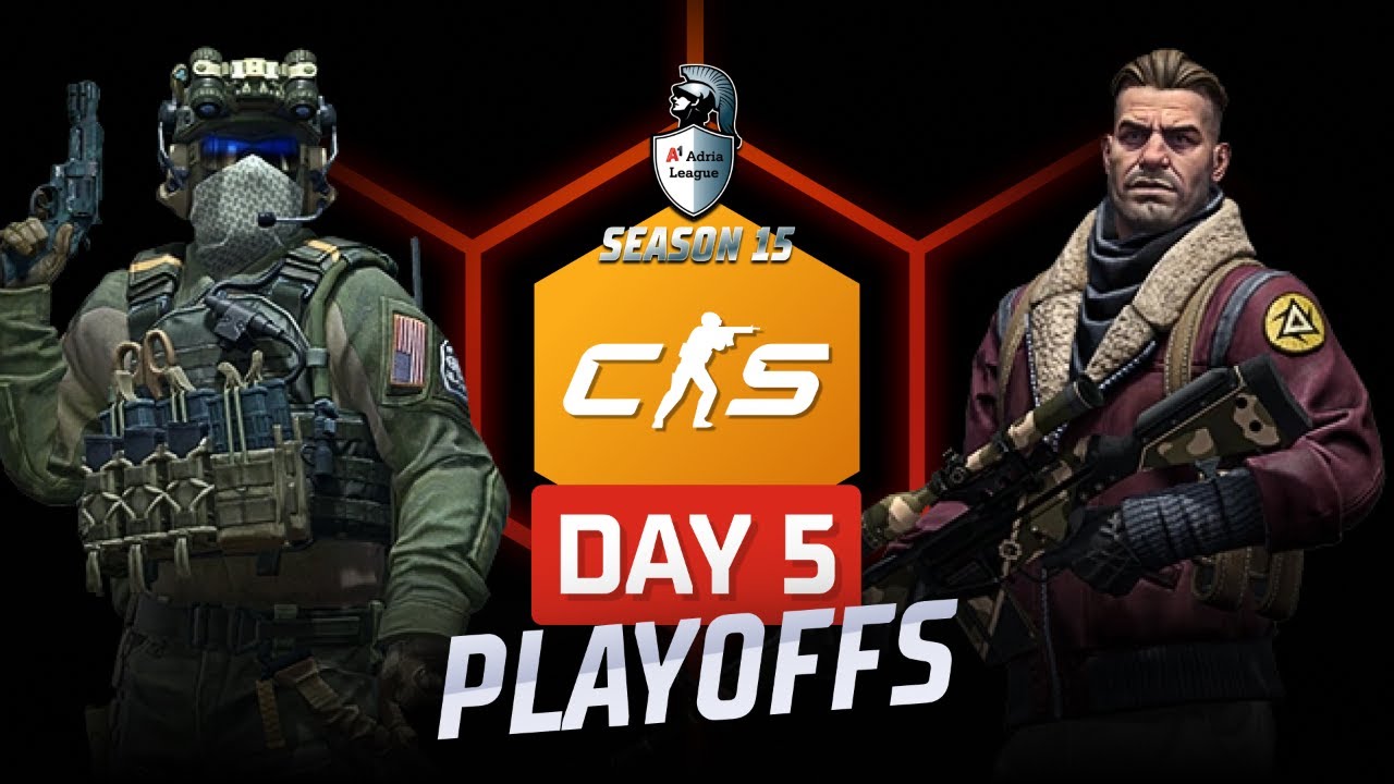 Playoffs - Day #5 - CS2 - A1 Adria League S15
