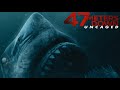 The Shark Scale: 47 METERS DOWN UNCAGED