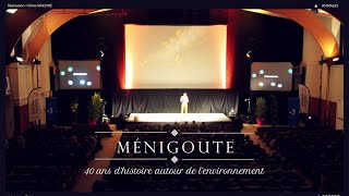 Ménigoute, 40 Ans Dhistoire Autour De Lenvironnement - Bande Annonce
