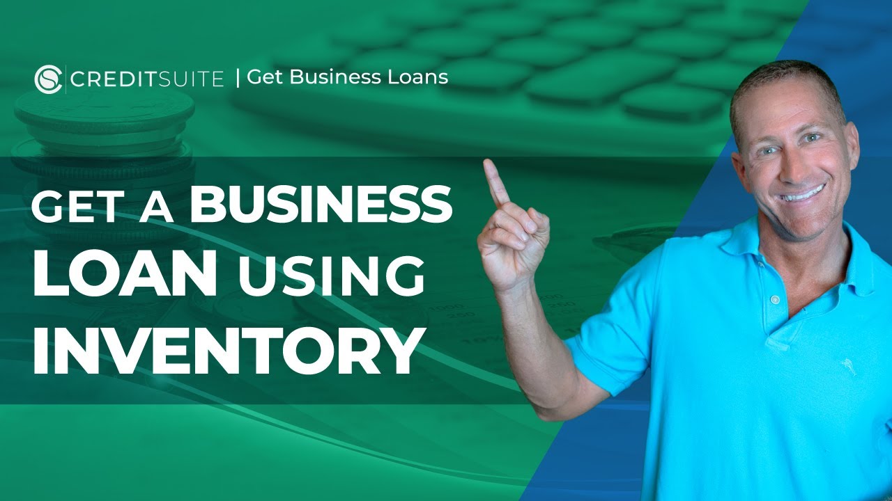 Get a Business Loan Using Inventory - YouTube