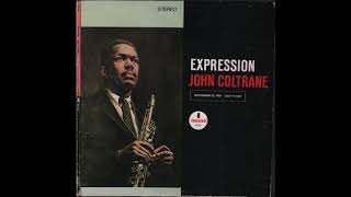 John Coltrane - Expression (1967) full album