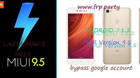 MI Redmi Note 5A prime frp bypass google account MIUI version 9.5.9.0 Android 7.1.2