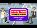Making plans  everyday english dialogues