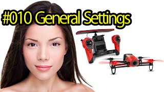 Tutorial #010 General Settings, Parrot Bebop Drone - Quadcopter Camera for Aerial Videos, Photos screenshot 3