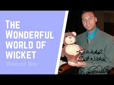 The Wonderful World of  Wicket: Vincent Soo