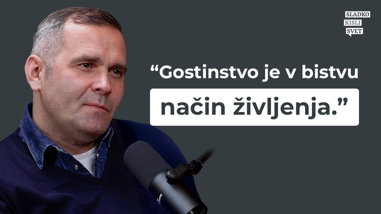 Boštjan Trstenjak: "Gostinstvo je v bistvu način življenja." | Sladko-kisli svet