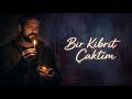 Bir Kibrit Çaktım… | Geceyi Yakan Şarkı (Official Video)