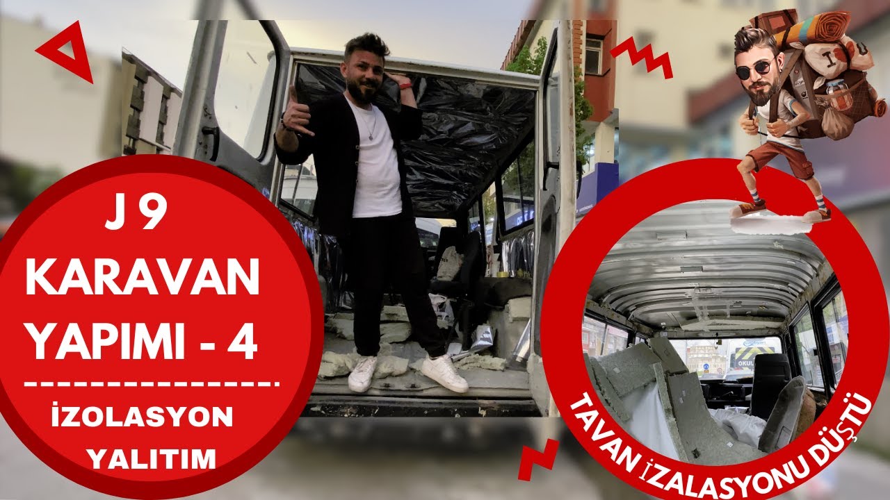 j9 KARAVAN YAPIMI 4. / KARAVANDA İZOLASYON İŞLEMİ NASIL YAPILIR ?
