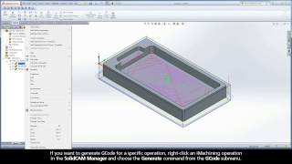 SolidCAM iMachining Training Course - Exer #2: Generate GCode and close the CAM-Part