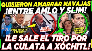 AMLO ¡QUISIERON PLEITO CON SLIM! LE SALIÓ EL TIRO POR LA CULATA A XÓCHITL ¡PEÑA Y CALDERÓN!