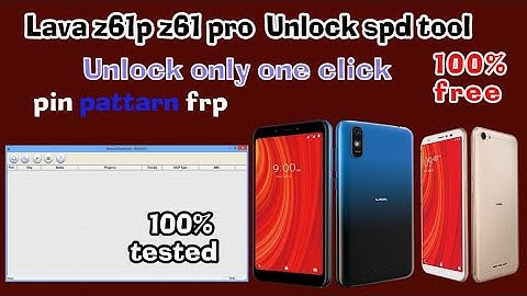 Lava Z61P Frp Spd Tool , Lava Z61 Pro Frp Remove Spd Tool