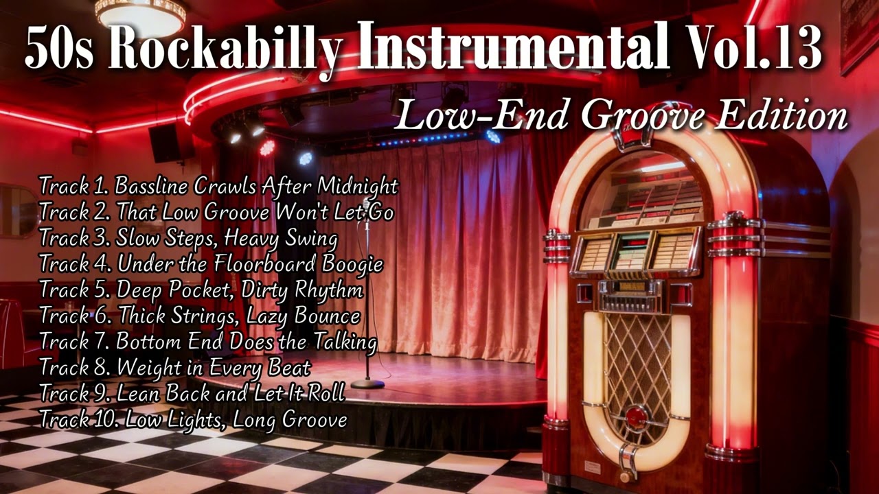 50s–60s Rockabilly Instrumental Vol.13 🎸Vintage Boogie Rock ’n’ Roll Background Music (30–45 Min)