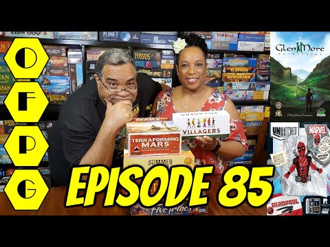 OFPG - Episode 85 (Games We've Played Recently in June/July 2021)