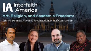 Art, Religion, and Academic Freedom: Lessons from the Hamline/Prophet Muhammad Controversy Webinar