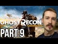 WE'VE GOT A LOT TO DO! 'TOM CLANCY'S GHOST RECON WILDLANDS' - PART 9!