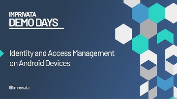 Demo - Identity and Access Management on Android Devices
