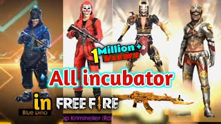 All Incubator of Free Fire Season 1 to 12 In One Place [UPDATED 2021]
