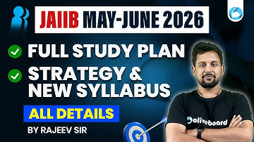 JAIIB May 2026 Strategy | JAIIB Syllabus All Details Live | Full Plan & Exam Pattern | By Rajeev Sir