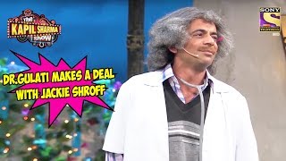 Dr. Gulati Makes A Deal With Jackie Shroff - The Kapil Sharma Show.mp3 Dr. Gulati Makes A Deal With Jackie Shroff - The Kapil Sharma Show.mp3