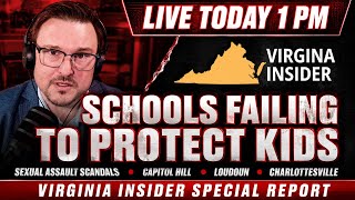 🚨 LIVE: Virginia Schools FAILING to Protect Kids from Sexual Assault