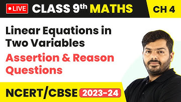 Linear Equations in Two Variables - Assertion & Reason Questions | Class 9 Maths Ch 4 (LIVE)