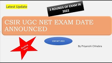 CSIR NET EXAM DATE ANNOUNCED || JAN 2022