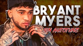 BRYANT MYERS | Voz Real Sin AutoTune (+ Previews de canciones que nunk salieron 😕)