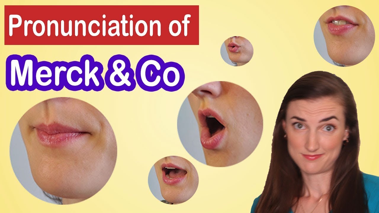 How To Pronounce Merck \U0026 Co, American English Pronunciation Lesson