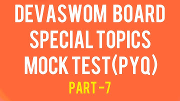 Devaswom board mock test //special topics//pyq //part-7