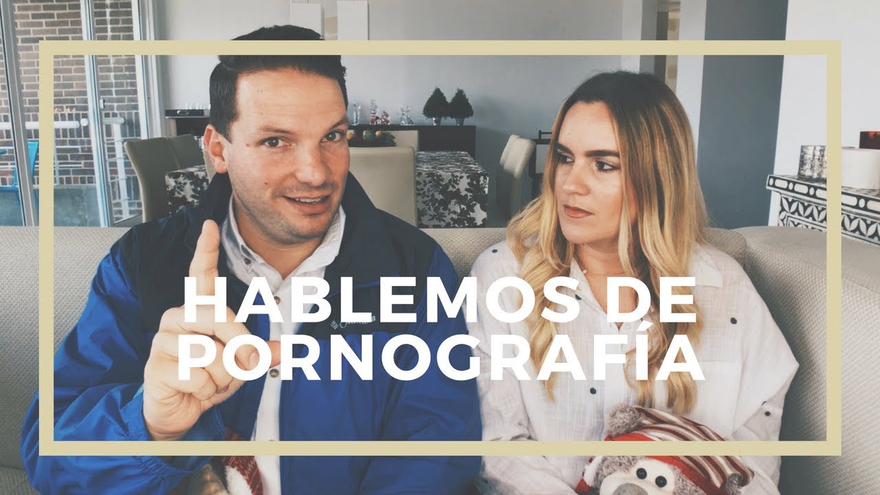¿Puede la PORNOGRAFÍA afectar tus relaciones?