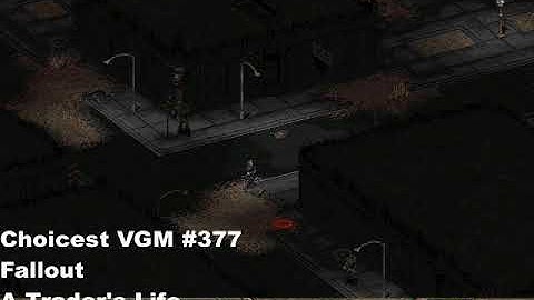 Choicest VGM - VGM #377 - Fallout - A Trader