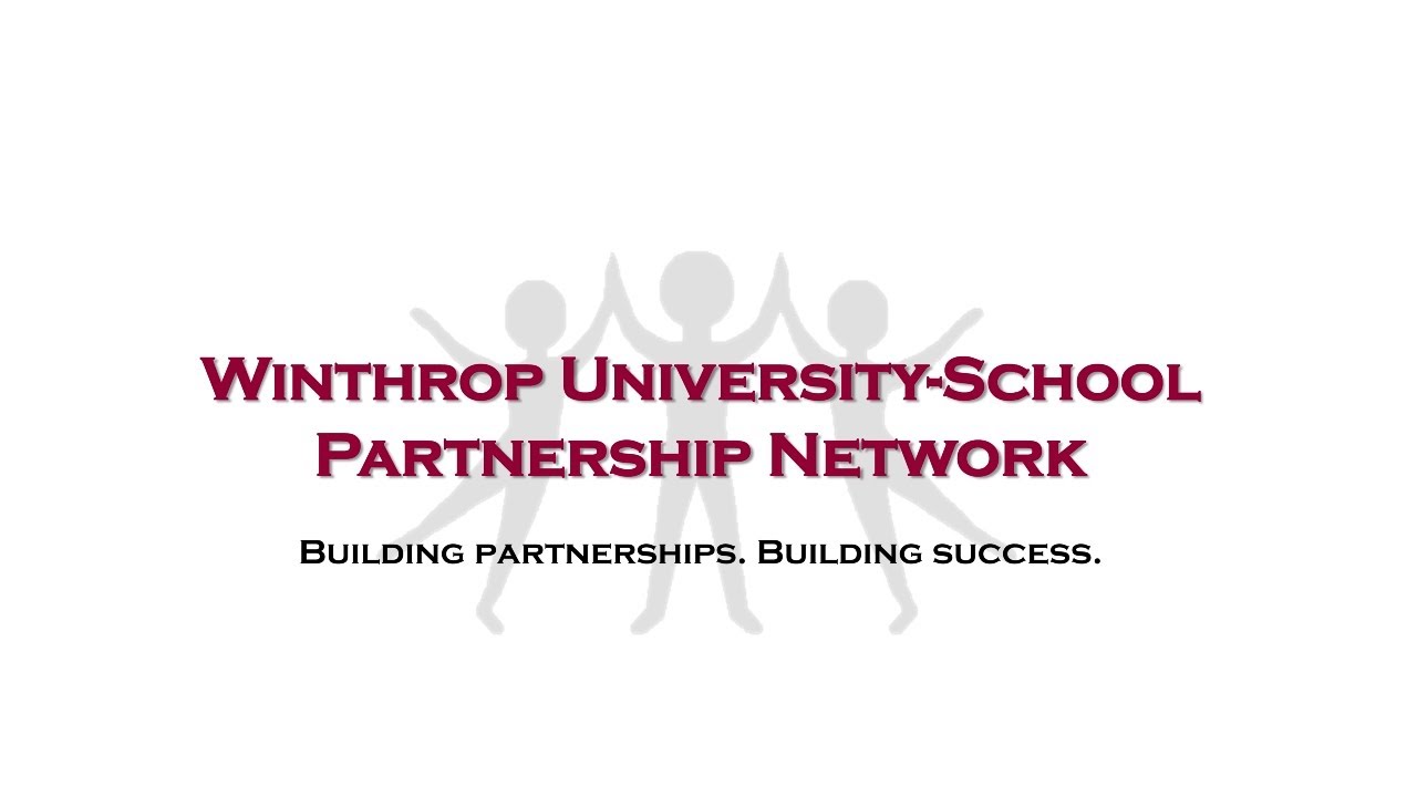 Winthrop's UniversitySchool Partnership Network YouTube