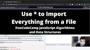 Use * to Import Everything from a File (ES6) freeCodeCamp tutorial