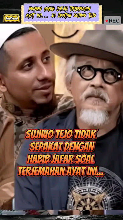 Sujiwo Tejo tidah sependapat dengan terjemahan Ayat Qur'an dari Habib Jafar ini #shots #islam #viral