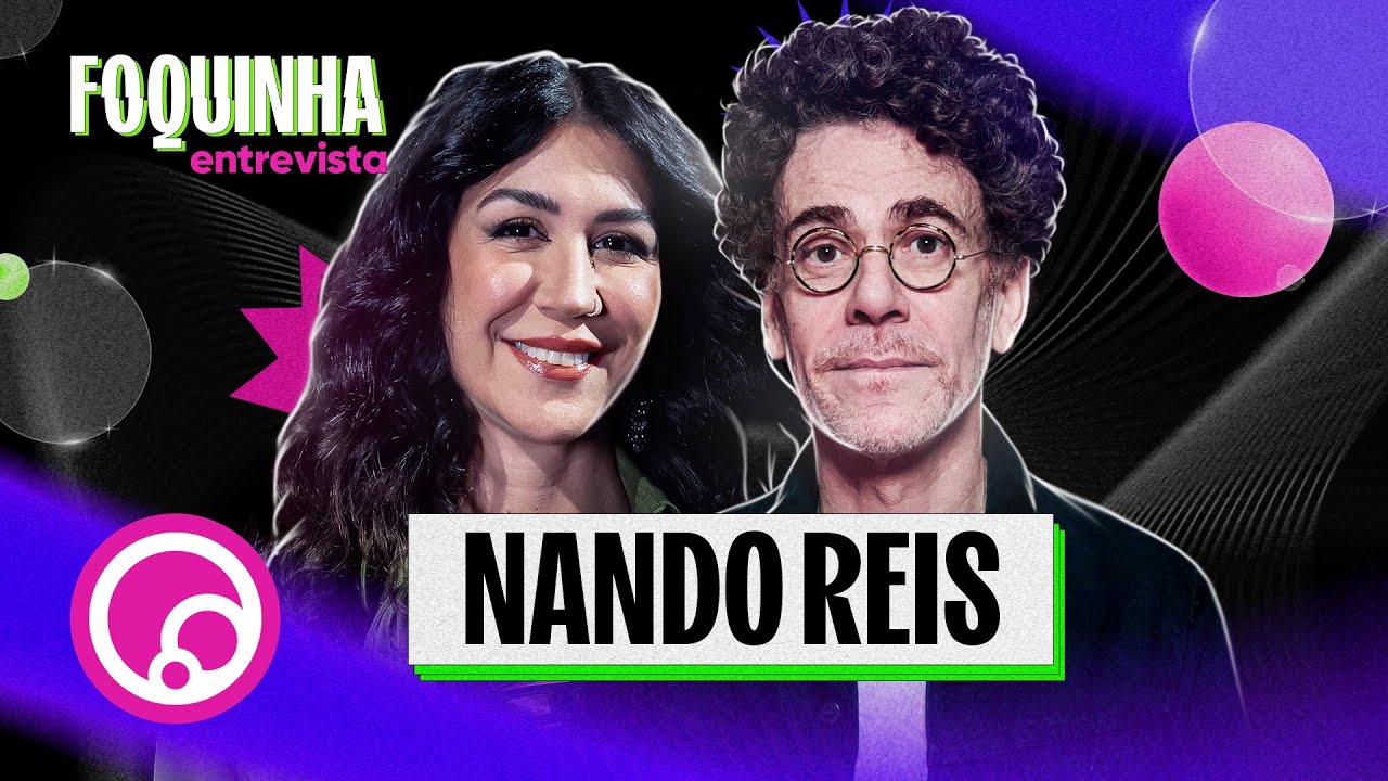 FOQUINHA ENTREVISTA: NANDO REIS - EP3T3 | DiaTV