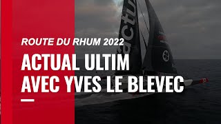 Route du Rhum : rencontre avec Yves Le Blevec skipper d'Actual Ultim